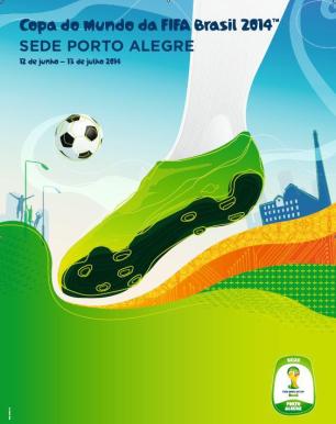 Porto Alegre lança pôster para Copa do Mundo 2014 Divulgação/Prefeitura de Porto Alegre Porto Alegre lança pôster para Copa do Mundo 2014 Divulgação/Prefeitura de Porto Alegre