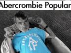 Tumblr protesta contra grife Abercrombie que, segundo autor, só quer consumidores "magros e belos" Abercrombie Popular/Reprodução Tumblr protesta contra grife Abercrombie que, segundo autor, só quer consumidores "magros e belos" Abercrombie Popular/Reprodução