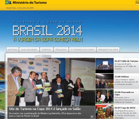 Ministério do Turismo lança site sobre a Copa do Mundo de 2014 Reprodução / Ministério do Turismo lança site sobre a Copa do Mundo de 2014 Reprodução /